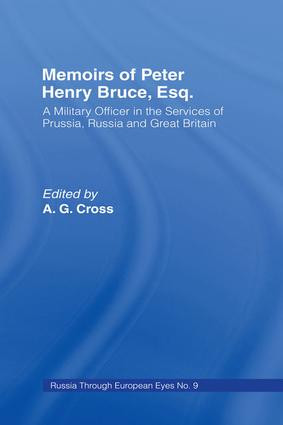 Memoirs of Peter Henry Bruce, Esq., a Military Officer in the Services of Prussia, Russia & Great Britain, Containing an Account of His Travels in Germany,.. by Peter Henry Bruce, 9781138980815