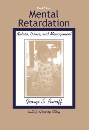 Mental Retardation (Nature, Cause, and Management) - 9781583910016 by George S. Baroff, J. Gregory Olley, 9781583910016