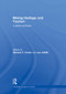 Mining Heritage and Tourism (A Global Synthesis) by Michael Conlin, Lee Jolliffe, 9781138880696