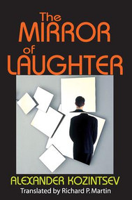 The Mirror of Laughter by Alexander Kozintsev, 9781412847643