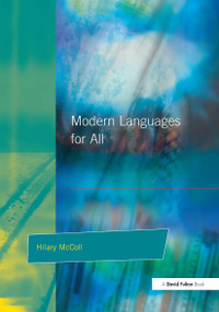 Modern Languages for All by Hilary McColl, 9781853466298