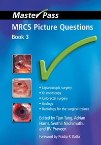 MRCS Picture Questions (Bk. 3) by Tjun Tang, Bandipalyam Vamana Rao Praveen, 9781846191084