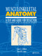 Musculoskeletal Anatomy by Gene L. Colborn, D.B. Lause, 9781850705239