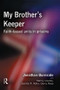 My Brother's Keeper - 9781138861435 by Jonathan Burnside, Joanna Adler, 9781138861435