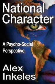 National Character (A Psycho-Social Perspective) by Alex Inkeles, 9781412854962