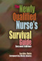 The Newly Qualified Nurse's Survival Guide by Jackie Hole, 9781846192753