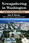 Newsgathering in Washington (A Study in Political Communication) by Dan Nimmo, Georgie Anne Geyer, 9781412852937