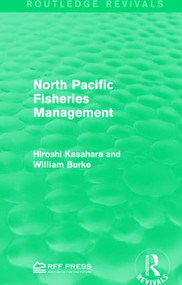 North Pacific Fisheries Management - 9781138946316 by Hiroshi Kasahara, William Burke, 9781138946316