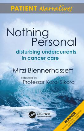 Nothing Personal (Disturbing Undercurrents in Cancer Care) by Mitzi Blennerhassett, 9781846190100