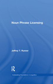 Noun Phrase Licensing - 9781138994539 by Jeffrey T. Runner, 9781138994539