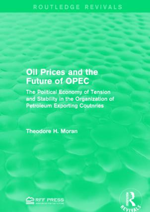 Oil Prices and the Future of OPEC - 9781138954212 by Theodore H. Moran, 9781138954212