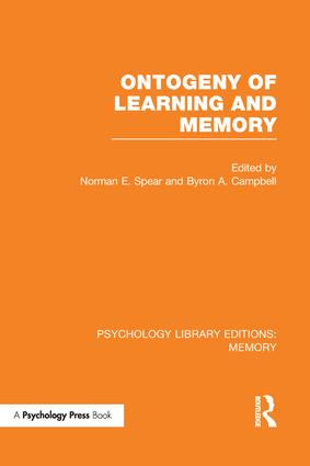 Ontogeny of Learning and Memory (PLE: Memory) - 9781138977570 by Norman E. Spear, Byron A. Campbell, 9781138977570