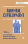 Parental Development by Jack Demick, Krisanne Bursik, Rosemarie DiBiase, 9781138977938
