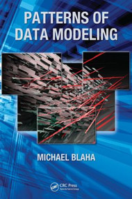 Patterns of Data Modeling by Michael Blaha, 9781439819890