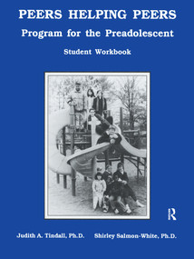 Peers Helping Peers (Programs For The Preadolescent) by Judith A. Tindall, Shirley Salmon, 9781559590105