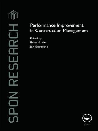 Performance Improvement in Construction Management by Brian Atkin, Jan Borgbrant, 9781138978188