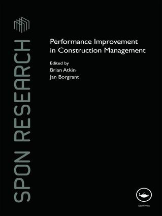 Performance Improvement in Construction Management by Brian Atkin, Jan Borgbrant, 9781138978188