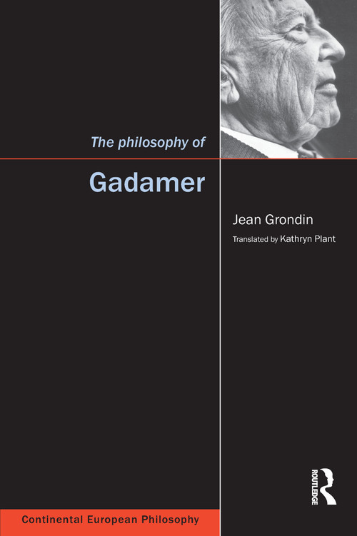 The Philosophy of Gadamer by Jean Grondin, Kathryn Plant, 9781902683652