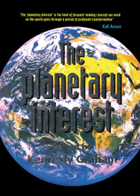 The Planetary Interest by Kennedy Graham, 9781857288933