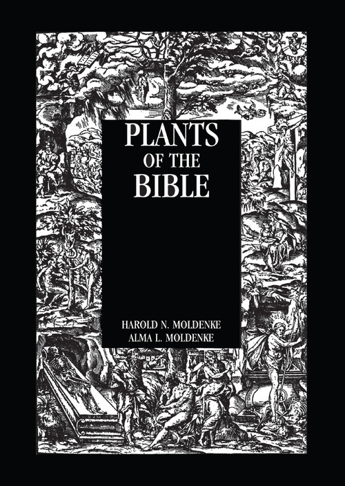 Plants Of The Bible by Moldenke, 9781138978577