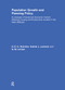 Population Growth and Planning Policy (Housing and Employment Location in the West Midlands) by D. E. C. Eversley, V. Jackson, G. Lomas, 9781138979093