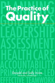 The Practice of Quality (Changing General Practice) by Donald Irvine, Sally Irvine, 9781857750737