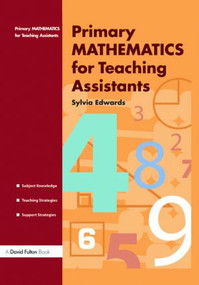 Primary Mathematics for Teaching Assistants - 9781843124283 by Sylvia Edwards, 9781843124283
