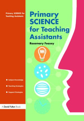 Primary Science for Teaching Assistants by Rosemary Feasey, 9781843124474