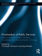 Privatization of Public Services (Impacts for Employment, Working Conditions, and Service Quality in Europe) by Christoph Hermann, Jörg Flecker, 9781138959958