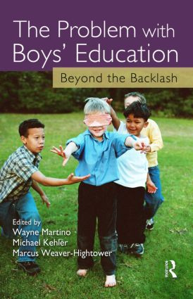 The Problem with Boys' Education (Beyond the Backlash) - 9781560236832 by Wayne Martino, Michael D. Kehler, Marcus B. Weaver-Hightower, 9781560236832