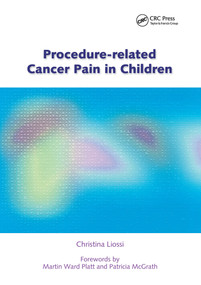 Procedure-Related Cancer Pain In Children by Christina Liossi, 9781857754537