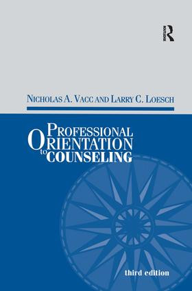 Professional Orientation to Counseling by Nicholas Vacc, Larry C. Loesch, 9781138983908