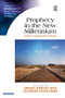 Prophecy in the New Millennium (When Prophecies Persist) by Suzanne Newcombe, Sarah Harvey, 9781409449966