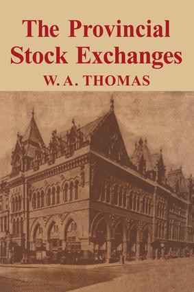 Provincial Stock Exchange by William Arthur Thomas, 9781138996854
