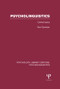 Psycholinguistics (PLE: Psycholinguistics) (Central Topics) by Alan Garnham, 9781138984097