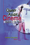 Queer Asian Cinema (Shadows in the Shade) by Andrew Grossman, 9781560231400