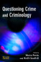 Questioning Crime and Criminology - 9781843921264 by Moira Peelo, Keith Soothill, 9781843921264