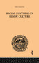 Racial Synthesis in Hindu Culture by S.V. Viswanatha, 9781138984431