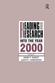Reading Research Into the Year 2000 - 9781138984639 by Anne P. Sweet, Judith I. Anderson, 9781138984639