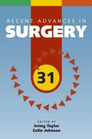 Recent Advances in Surgery 31 by Irving Taylor, 9781853157196