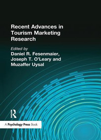 Recent Advances in Tourism Marketing Research - 9781138984707 by Muzaffer Uysal, Daniel Fesenmaier, Joseph O'Leary, 9781138984707