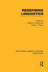 Redefining Linguistics - 9781138997127 by Hayley G. Davis, Talbot J. Taylor, 9781138997127