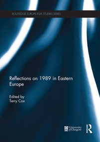 Reflections on 1989 in Eastern Europe - 9781138945739 by Terry Cox, 9781138945739