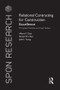 Relational Contracting for Construction Excellence (Principles, Practices and Case Studies) by Albert P Chan, Daniel W Chan, John F Yeung, 9781138997196