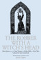 The Robber with a Witch's Head (More Stories from the Great Treasury of Sicilian Folk and Fairy Tales Collected by Laura Gonzenbach) - 9781138864528 by Jack Zipes, 9781138864528