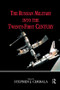 The Russian Military into the 21st Century by Stephen J. Cimbala, 9781138825475