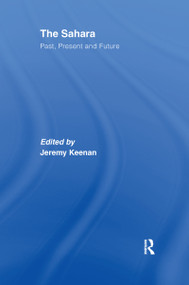 The Sahara (Past, Present and Future) by Jeremy Keenan, 9781138989917