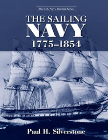 The Sailing Navy, 1775-1854 by Paul Silverstone, 9781138993693