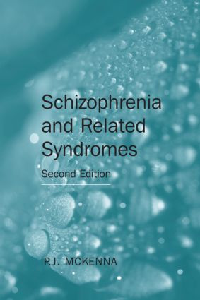 Schizophrenia and Related Syndromes by P. J. McKenna, 9781583919293