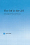 The Self in the Cell (Narrating the Victorian Prisoner) by Sean C. Grass, 9781138981621